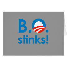 B.O. Stinks / Anti-Obama Card