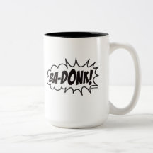 Ba-Donk! Mugs