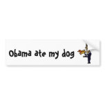 BA- Obama Ate My Dog Bumper Stickers