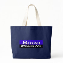 Baaa Means No Bag