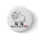 Baaa means NO!