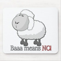 Baaa means NO!