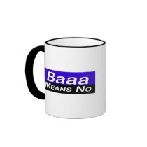 Baaa Means No Coffee Mugs