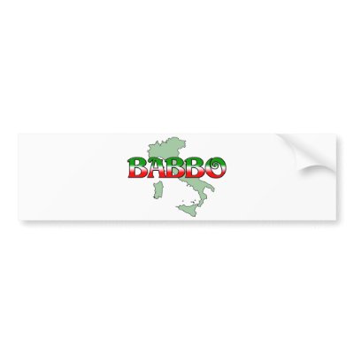 Babbo (Italian Father) Bumper Stickers by claybuster