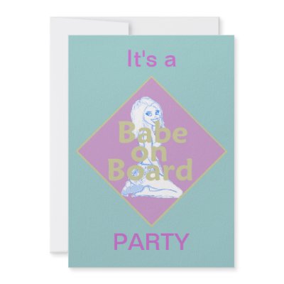Babe on Board Party Invitation by samappleby