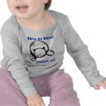 Babies are Babies! Protect us! Shirt