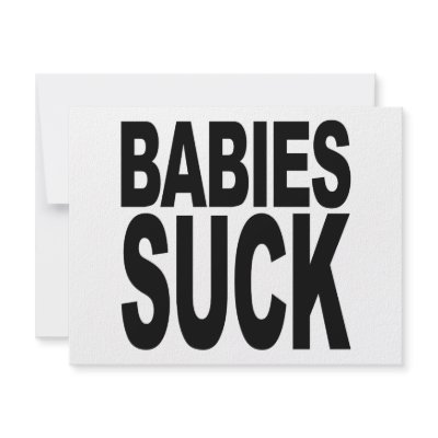 Babies Suck Personalised Invite by MyShirtSucks