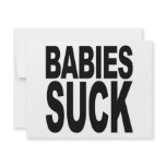 Babies Suck invitations