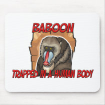Baboon trapped in a human body