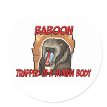 Baboon trapped in a human body