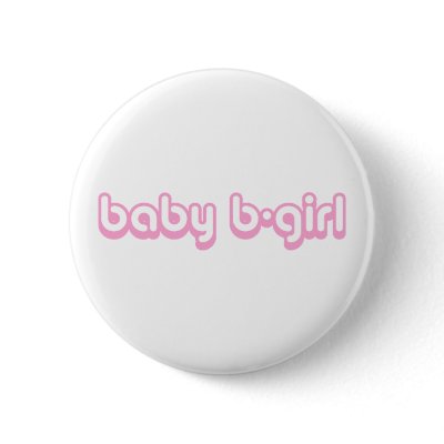 Baby B-Girl Cute Button Badge by markmurphycreative