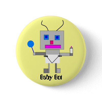 Baby Bot Button by wildmog