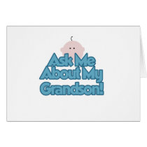 Baby Boy Ask About My Grandson Tshirts and Gifts Card