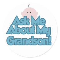 Baby Boy Ask About My Grandson Tshirts and Gifts Round Stickers
