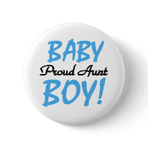 Baby Boy Proud Aunt