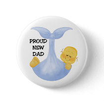 Baby Boy Proud Dad Buttons
