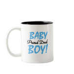 Baby Boy Proud Dad Coffee Mugs
