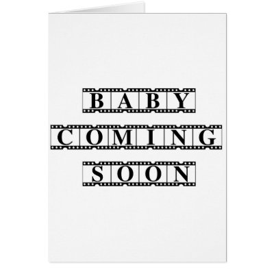 Baby Coming Soon by lifeisahighway