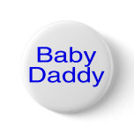 Baby Daddy Blue Pins
