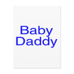 Baby Daddy Blue Post Card