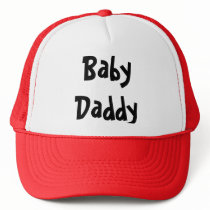 Baby Daddy Trucker Hats