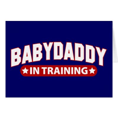 Baby Daddy In Training Cards by babyfactory