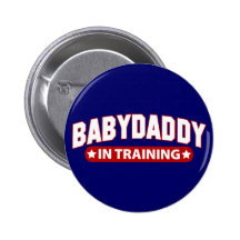 Baby Daddy In Training Pin