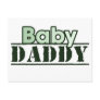 Baby Daddy Postcards