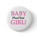 Baby Girl Proud Dad