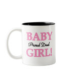 Baby Girl Proud Dad Mug