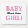 Baby Girl Proud Sister Mouse Mats