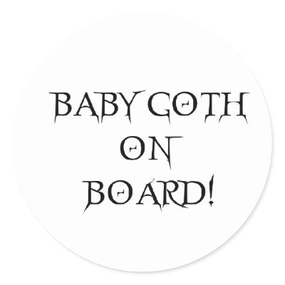 BABY GOTH ON BOARD! STICKERS by skphotos