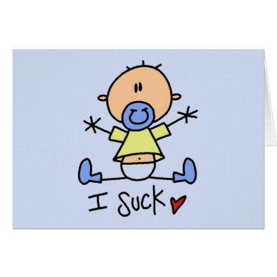 Baby I Suck Tshirts and Gifts by stick_figures