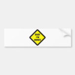 Baby I'm Bored Bumper Stickers