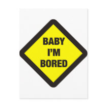 Baby I'm Bored Postcard