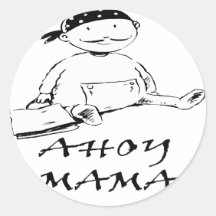 Baby Pirate Ahoy Mama Round Sticker