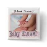 Baby Shower Button Pin, (Host Name),