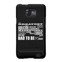 Baby Shower Greatest Best Future Fathers Dad to Be Galaxy S2 Case
