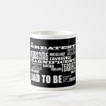Baby Shower Greatest Best Future Fathers Dad to Be Mug