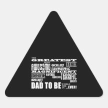 Baby Shower Greatest Best Future Fathers Dad to Be Triangle Sticker