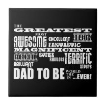 Baby Shower Greatest Best Future Fathers Dad to Be Tile