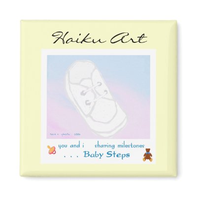Baby Steps Haiku Art Magnet by Reflekshins