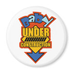 Baby Under Construction Magnet