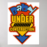 BABY UNDER CONSTRUCTION POSTER