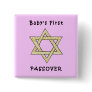 Baby's First Passover Pinback Button