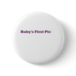 Baby's First Picture The MUSEUM Zazzle Gifts Button