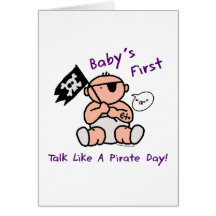 Baby's first talk like a pirate day greeting card
