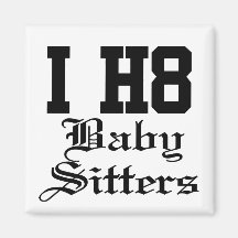 babysitters refrigerator magnet