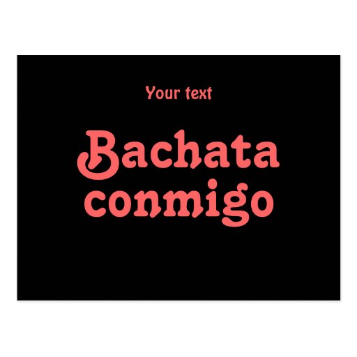 Bachata Conmigo Latin Salsa Dancing Custom Post Cards