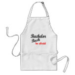 Bachelor Bash Be Afraid Aprons